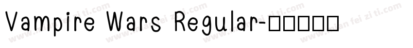 Vampire Wars Regular字体转换